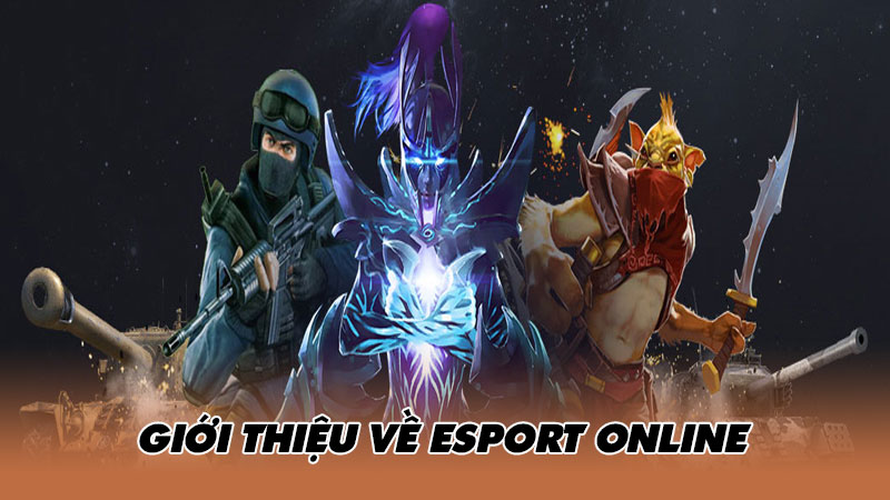 Giới thiệu về cá cược Esport online