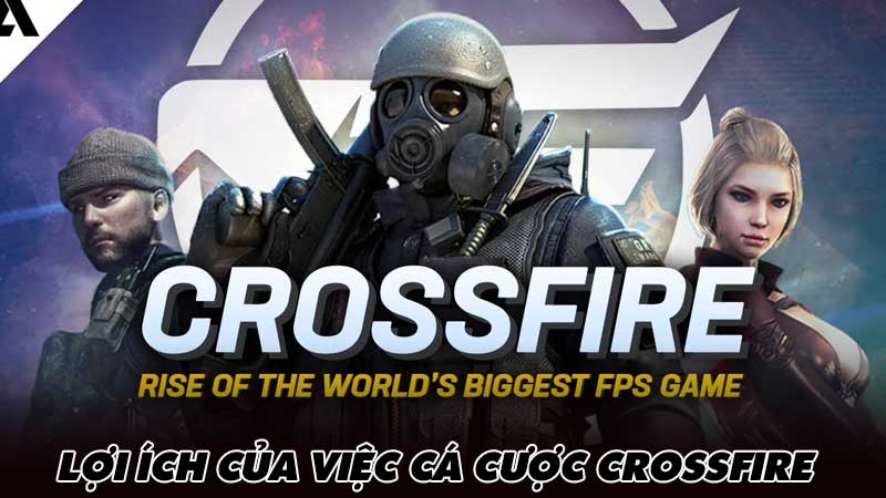 Lợi ích của việc cá cược Crossfire