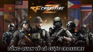 Tổng quan về Cá cược Crossfire